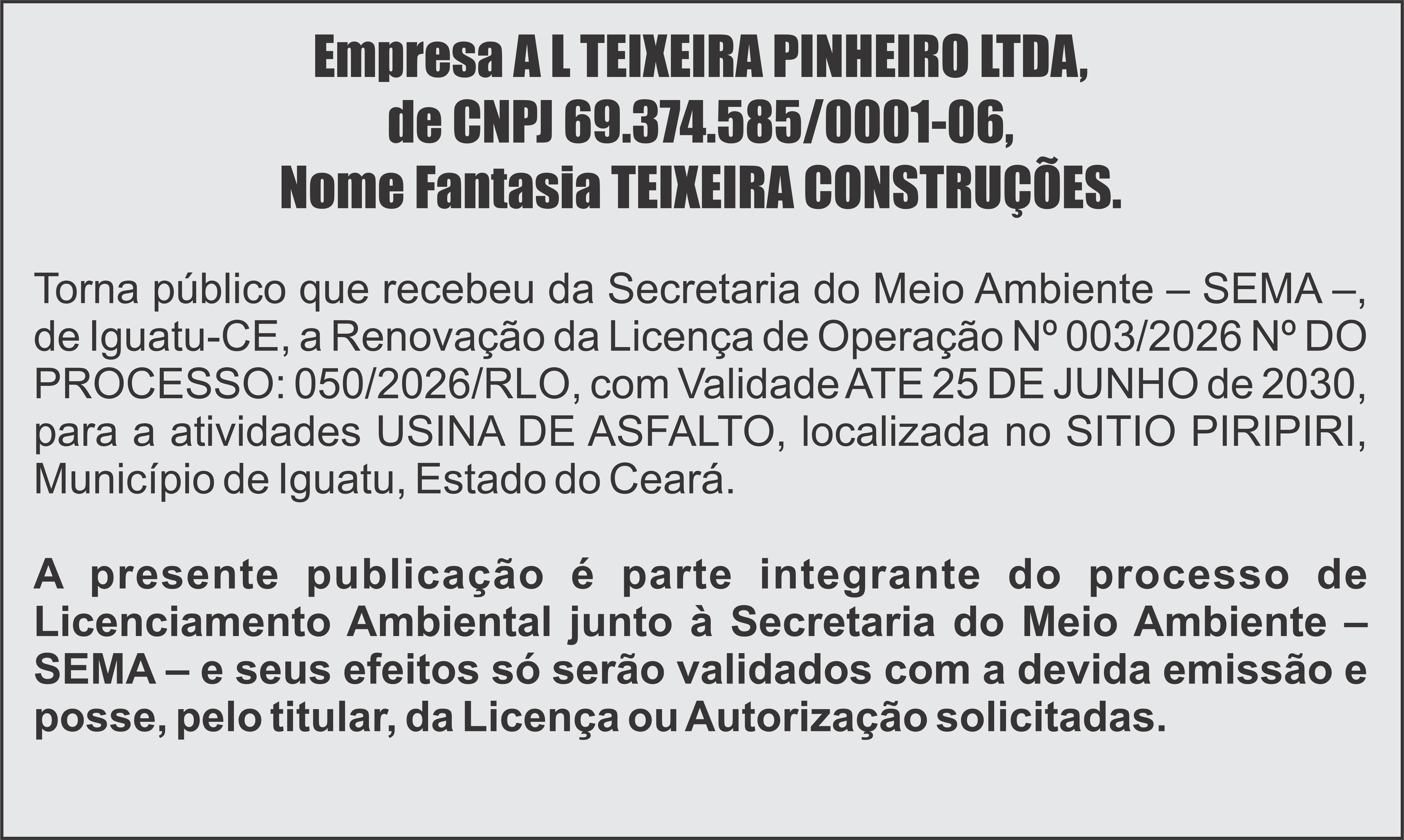 EDITAL: A L TEIXEIRA PINHEIRO LTDA