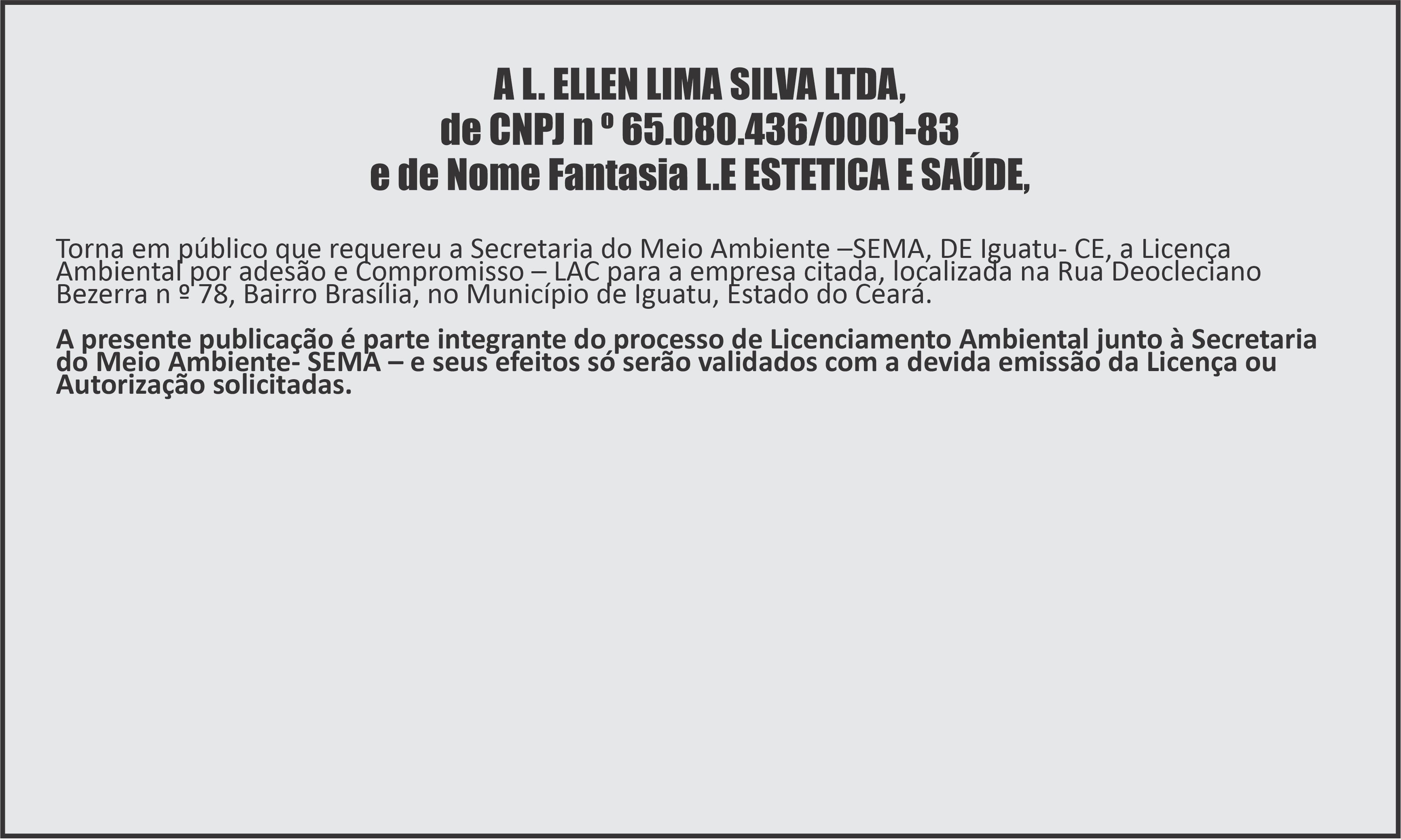 EDITAL: A L. ELLEN LIMA SILVA LTDA
