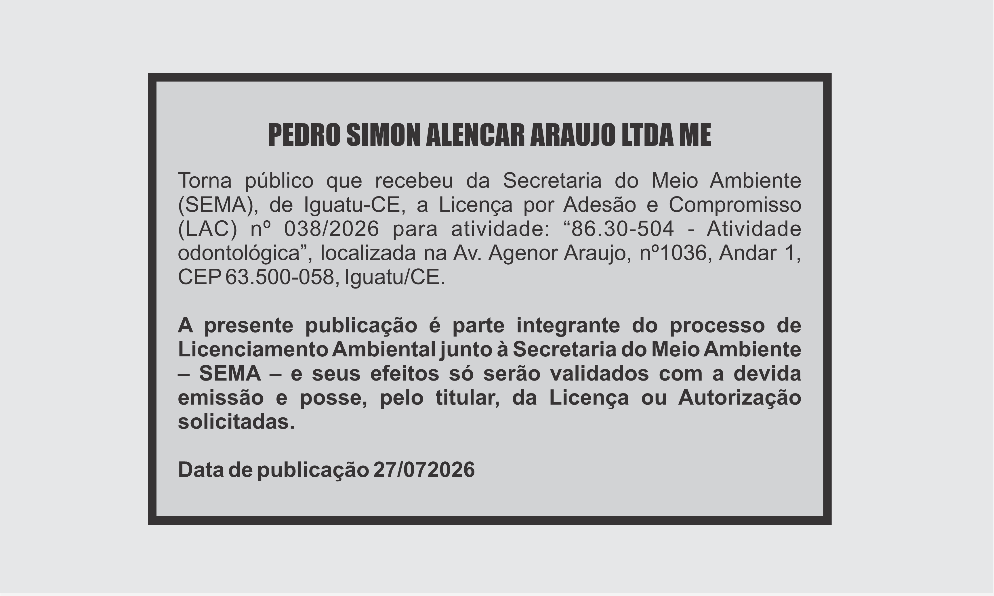 EDITAL: PEDRO SIMON ALENCAR ARAUJO LTDA ME
