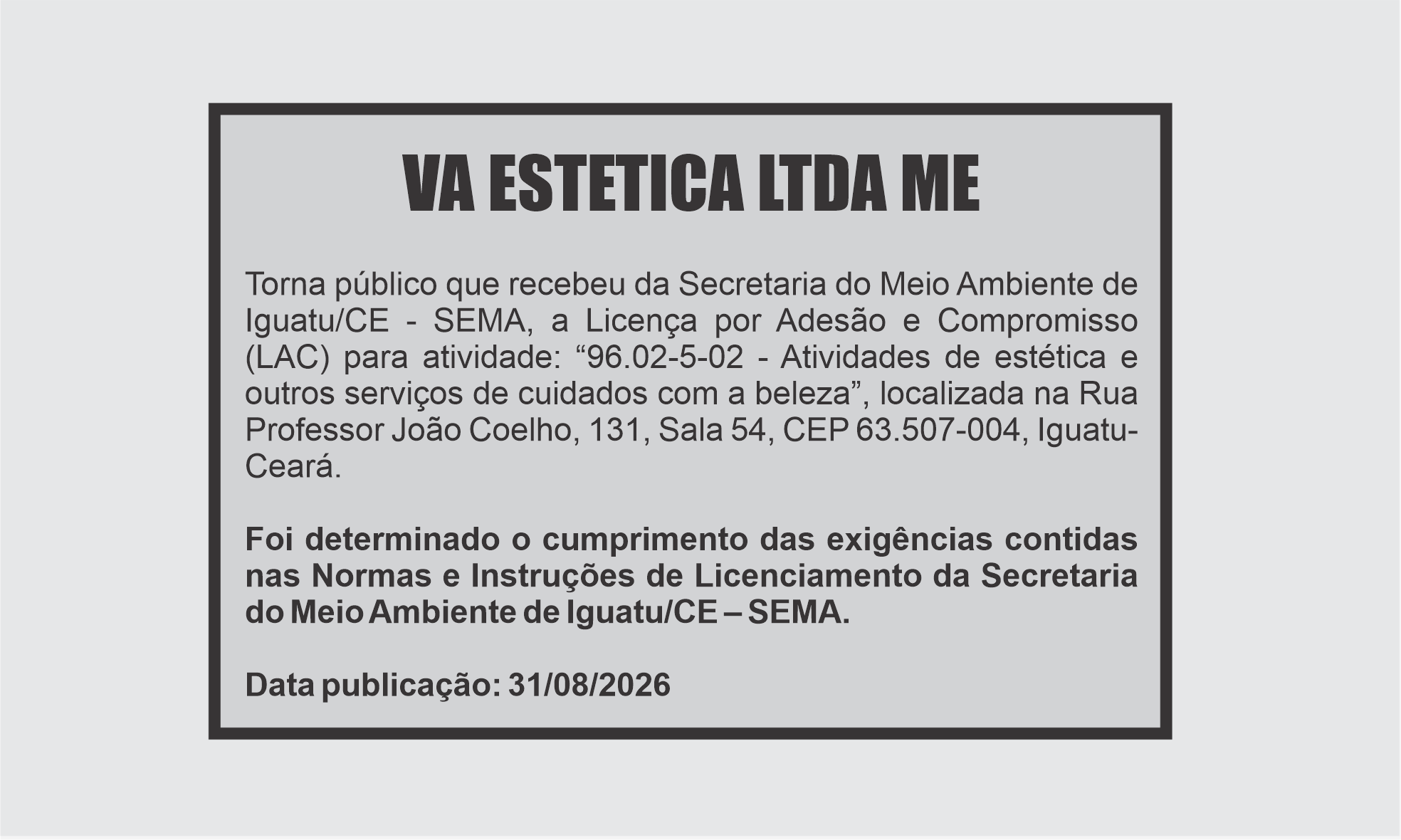 EDITAL: VA ESTETICA LTDA ME
