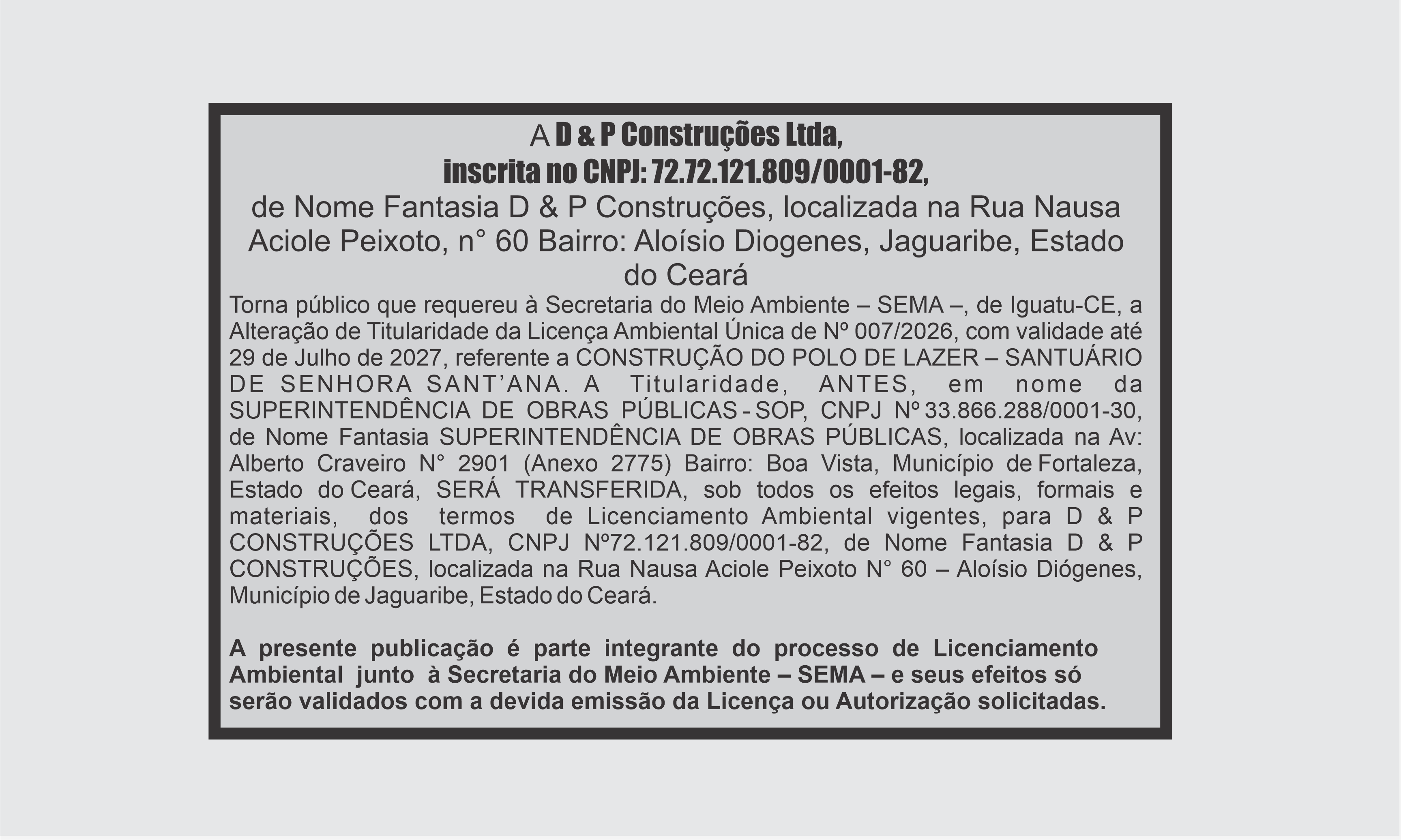 EDITAL: D & P Construções Ltda,