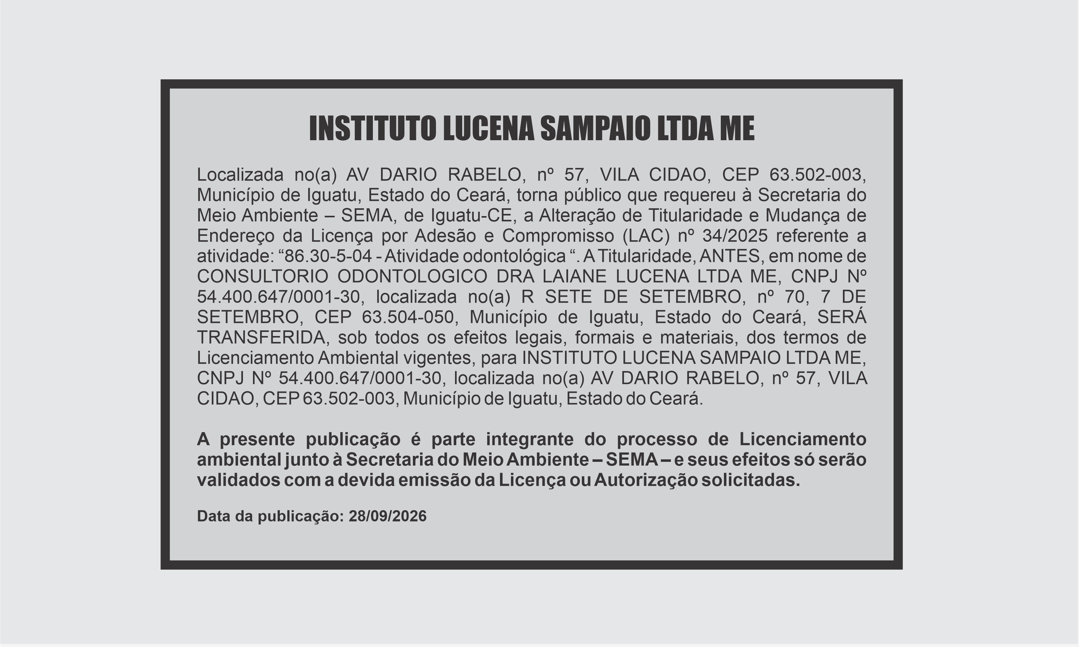 EDITAL:  INSTITUTO LUCENA SAMPAIO LTDA ME