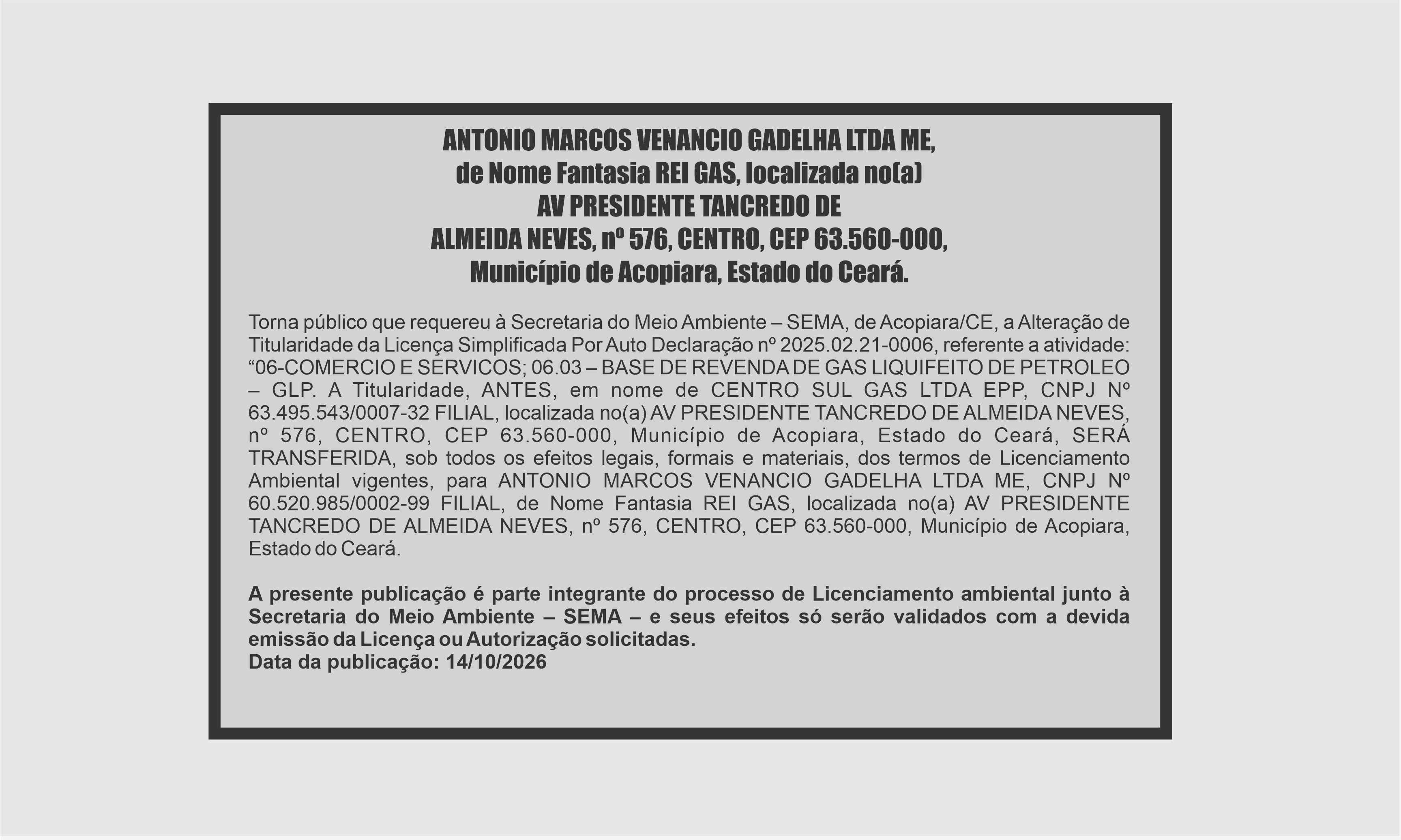 EDITAL: ANTONIO MARCOS VENANCIO GADELHA LTDA ME,