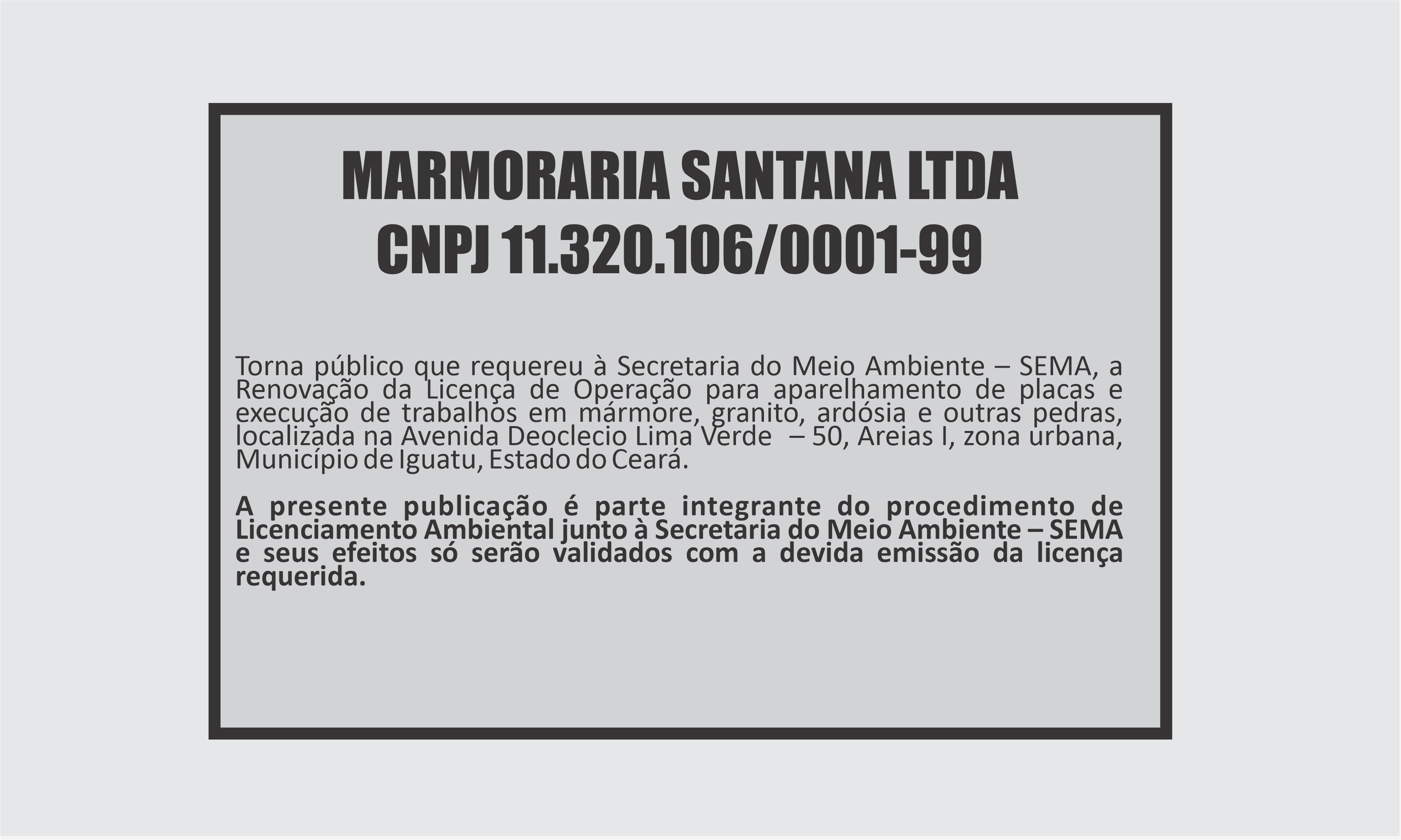 EDITALA: MARMORARIA SANTANA LTDA